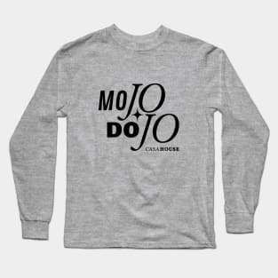 Ken Mojo Dojo Casa House Long Sleeve T-Shirt